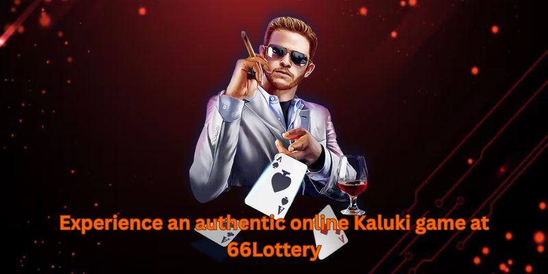 Experience an authentic online Kaluki game at 66Lottery