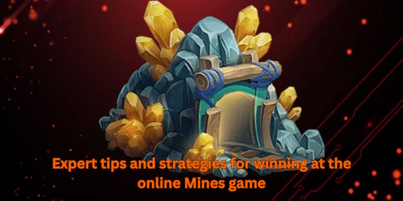 Expert tips and strategies for winning at the online Mines game